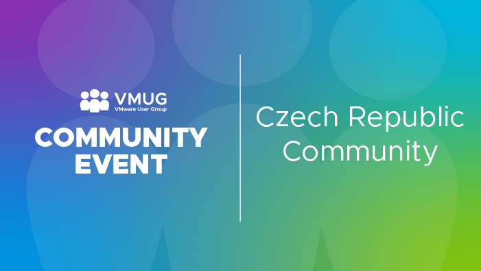 Czech Republic VMUG - Prague - Summer 2026