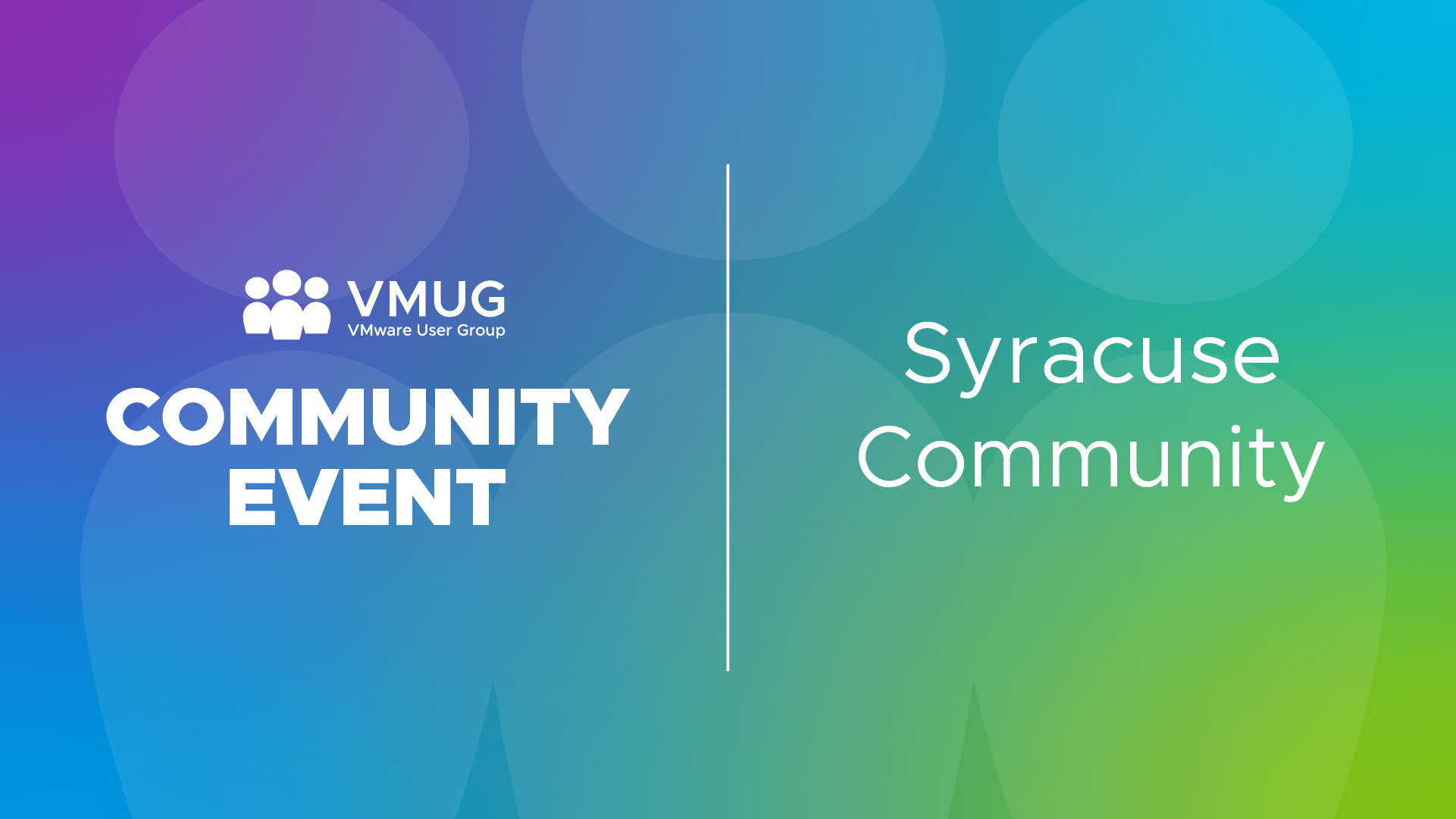 Syracuse VMUG September Lunch and Learn Event